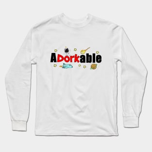 Adorkable Long Sleeve T-Shirt